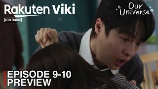 Download lagu Our Universe | Episode 9-10 Preview & Spoiler | Bae In Hyuk | Roh Jeong Eui [INDO/ENG SUB] mp3