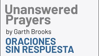 Unanswered Prayers letra en español - Garth Brooks