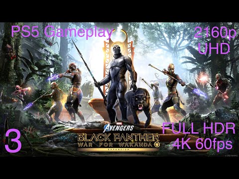 BLACK PANTHER WAR FOR WAKANDA (MARVEL'S AVENGERS) Walkthrough Gameplay Part 3 (PS5) 4K 60fps