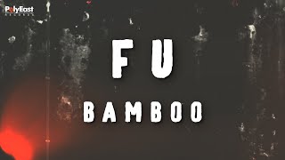 Bamboo - F U - Bamboo - (Official Lyric Video)