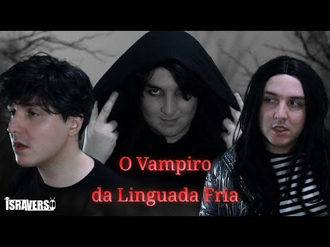 O VAMPIRO DA LINGUADA FRIA | ISRAVERSO