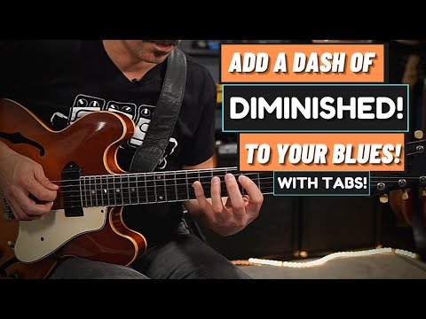 Diminished Blues Guitar Lesson - Getting Started with Diminished Sounds in Blues!