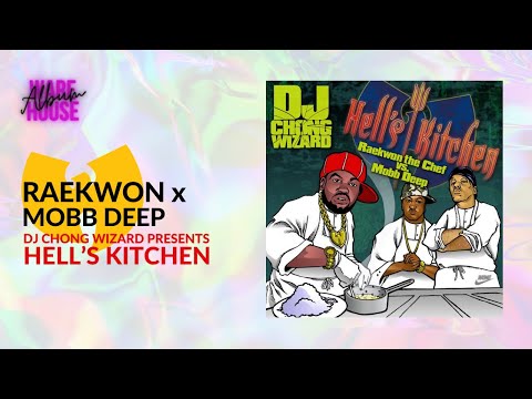 Raekwon x Mobb Deep - Hell's Kitchen (DJ Chong Wizard Presents) (2016)
