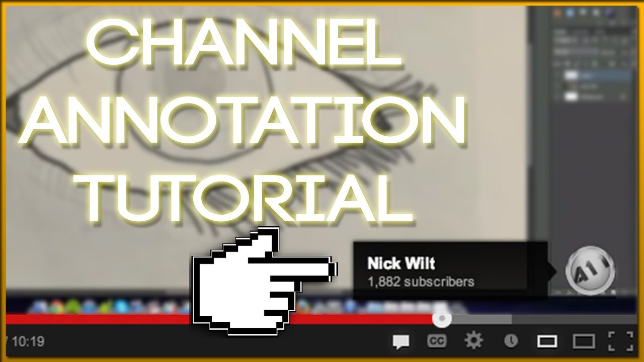 Youtube Channel Annotation Tutorial (Requested)