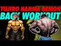 YUJIRO HANMA DEMON BACK WORKOUT (ENGLISH SUB) | PHILIPPINES