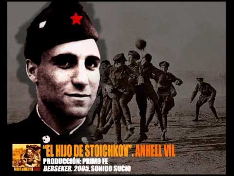 EL HIJO DE STOICHKOV - ANHELL VIL