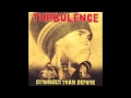 Turbulence - Ungrateful