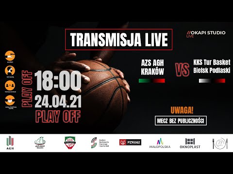 2LM Play Off AZS AGH Kraków -  KKS Tur Basket Bielsk Podlaski