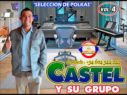 CASTEL Y SU GRUPO - SELECCION DE POLKAS , Polka Paraguaya 2025 , Lo Mas Nuevo...!!