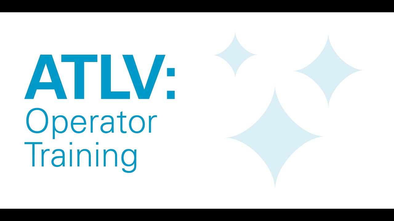 ATLV Operator Training Video - English