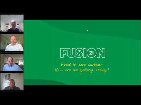 Fusion21 Webinar - Road to Zero Carbon: How are we getting along