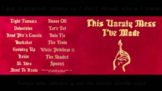 Macklemore &amp; Ryan Lewis - The Train  Lyrics ES/EN This unruly mess i&#39;ve made