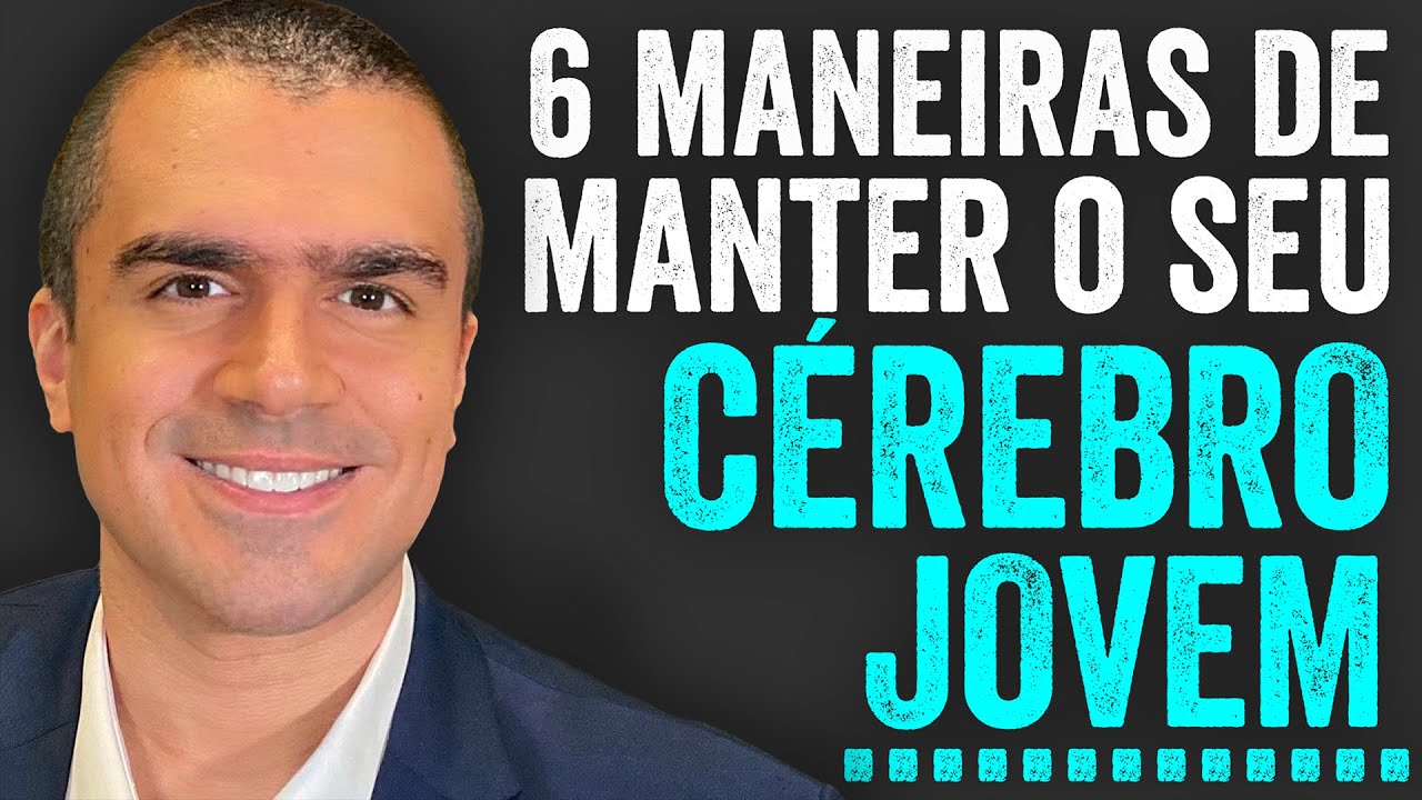 Como manter a SAÚDE DO CÉREBRO