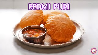 How to make Bedmi Puri | Bedmi Poori Recipe