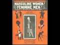 Irving Kaufman:  Masculine Women... Feminine Men.... (1926)