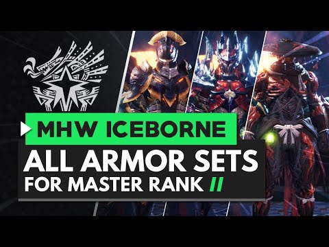 Monster Hunter World Iceborne | All Master Rank Armor Sets So Far