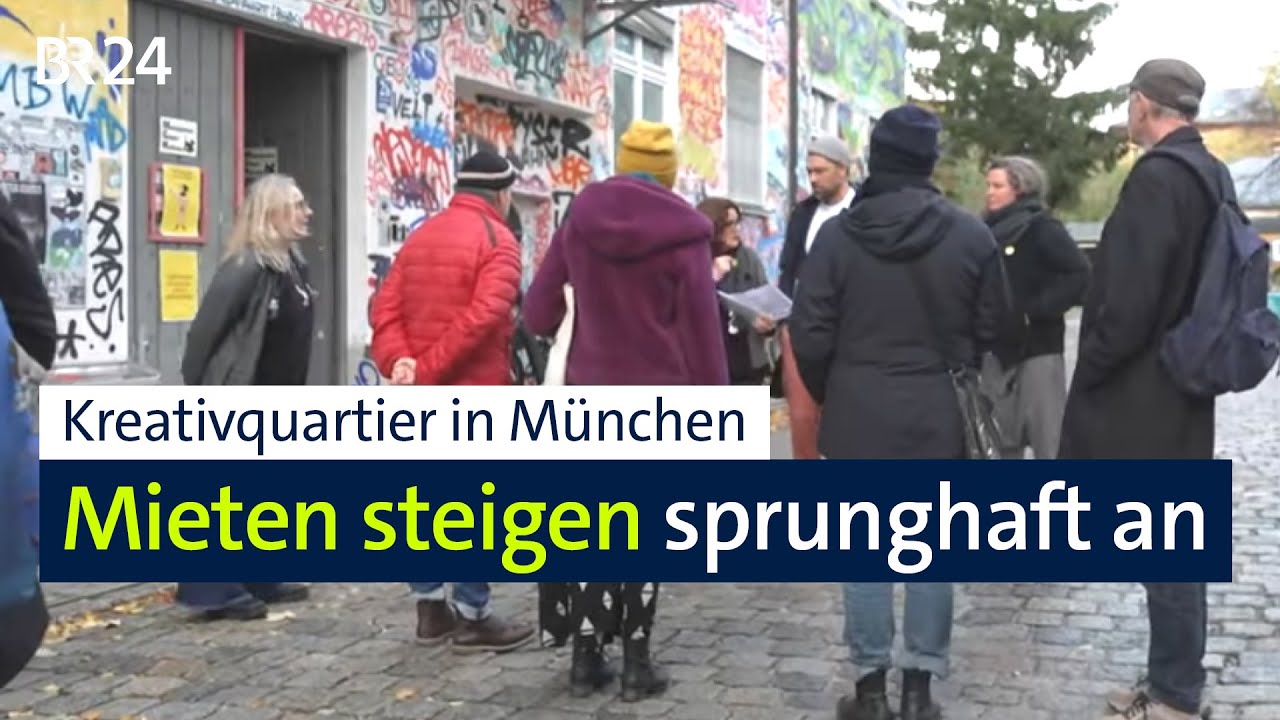 "Marktgerechte Konditionen": Mieten in Münchner Kreativquartier explodieren | Abendschau | BR24