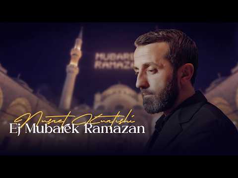 Nusret Kurtishi - Mubarek Ramazan