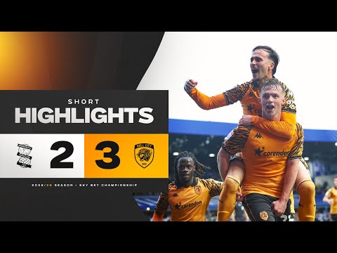 Birmingham City 2-3 Hull City | Short Highlights | Sky Bet Championship