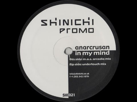 Anarcrusan ‎– In My Mind (Undertouch Mix)