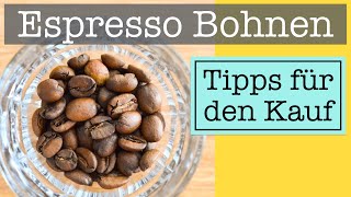 Mit welchen Bohnen soll ich anfangen? (Espressobohnen Anfängertipps)