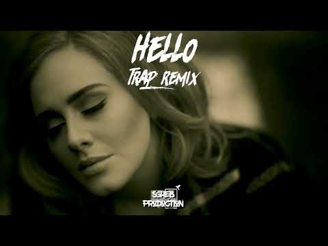 Adele - Hello Trap Remix