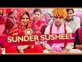 Sunder Susheel - Dum Laga Ke Haisha