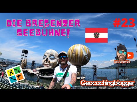 Geocaching Vlog 23 Bregenzer Seebühne