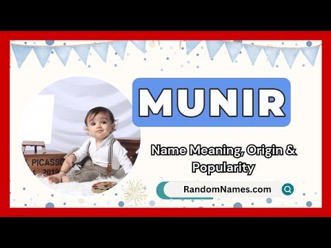 Munir - Baby Boy Name Meaning, Origin & Popularity - RandomNames.com