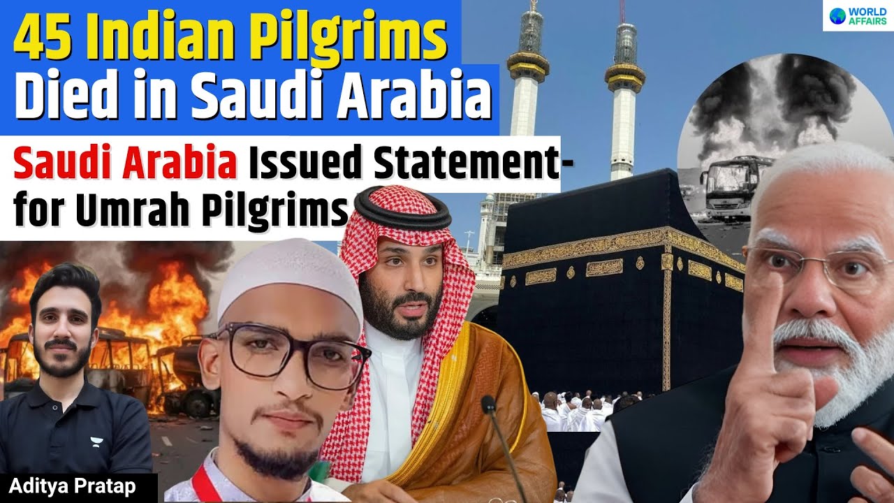 Saudi Arabia Pilgrim Bus Crash: 45 Indian Pilgrims Killed