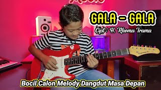 Download lagu Gala Gala Rhoma Irama Cover Aqsa Melody Cilik Indo... mp3