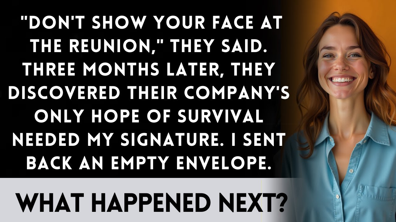 My Family Banned Me From The reunion—Until They Needed My Signature To Save Their Business