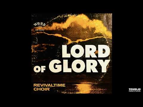 Lord Of Glory LP [Mono] - The Revivaltime Choir (1963) [Full Album]