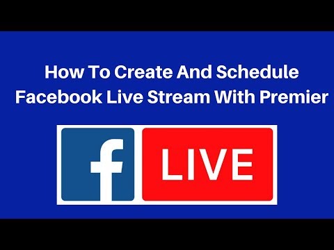 How to create and schedule facebook live stream with Premier