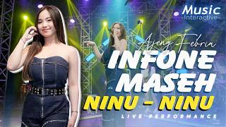 Download lagu AJENG FEBRIA - INFONE MASEH - NINU NINU ( Music Live) NGANTI NDANGAK NDANGAK mp3