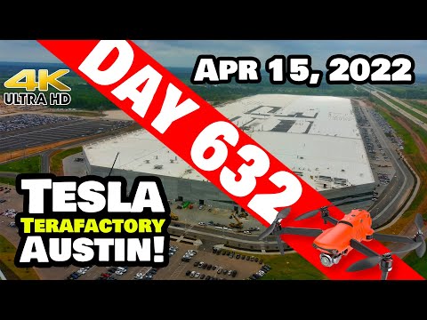 GIGA TEXAS EVOLVES DAILY! - Tesla Gigafactory Austin 4K  Day 632 - 4/15/22 - Tesla Terafactory Texas