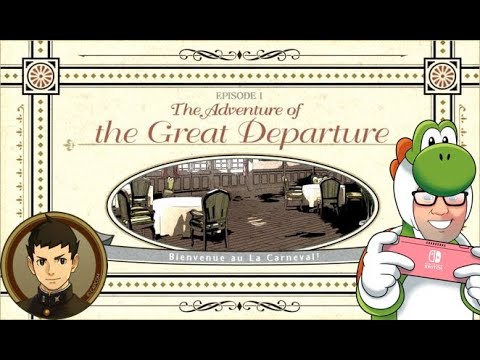 The Adventure of the Great Departure Episode 1 - The Great Ace Attorney Chronicles 100% Walkthrough