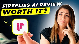 Fireflies AI Review 2025 | Pros and Cons – Honest & Unbiased