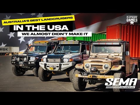 LOST AT SEA? SEMA 2022 - The Land Cruisers almost didn't make it.