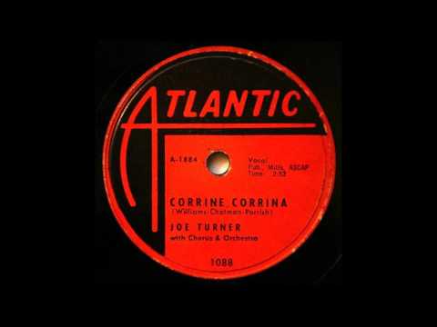 Corrine Corrina-Big Joe Turner & Cookies-'56-Atlantic 1088
