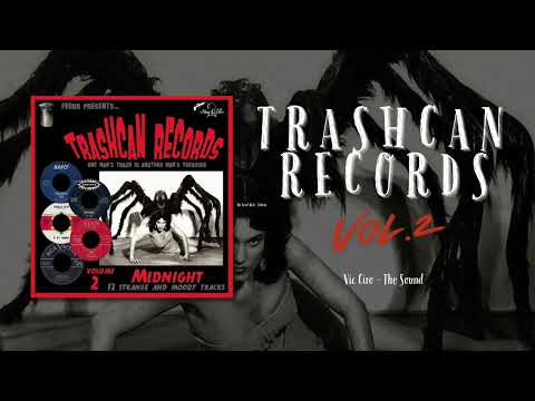 Vic Ciro - The Sound (taken from: Trashcan Records - Vol. 2/Midnight)