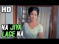 Na Jiya Lage Na Lyrics - Anand