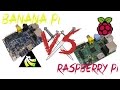 Banana Pi VS RASPBERRY PI - YouTube