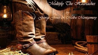 George Jones & Melba Montgomery - Multiply The Heartaches