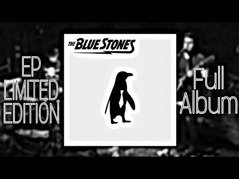 The Blue Stones - EP Limited Edition (2011) - Full Album (Audio) ~T~