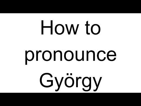 How to Pronounce György (Hungarian)
