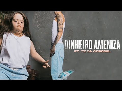 Leviano, Tz da Coronel - Dinheiro Ameniza