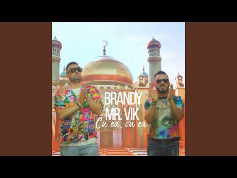 Cu Ea, Cu Ea (feat. Mr. Vik)