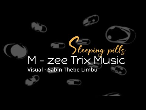 M-zee Trix - Sleeping Pills (Valentine's Special)