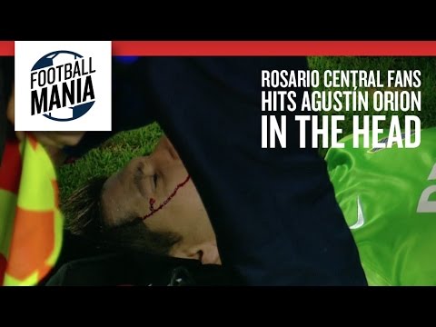 Rosario Central Fans Hits Agustín Orion in the Head!